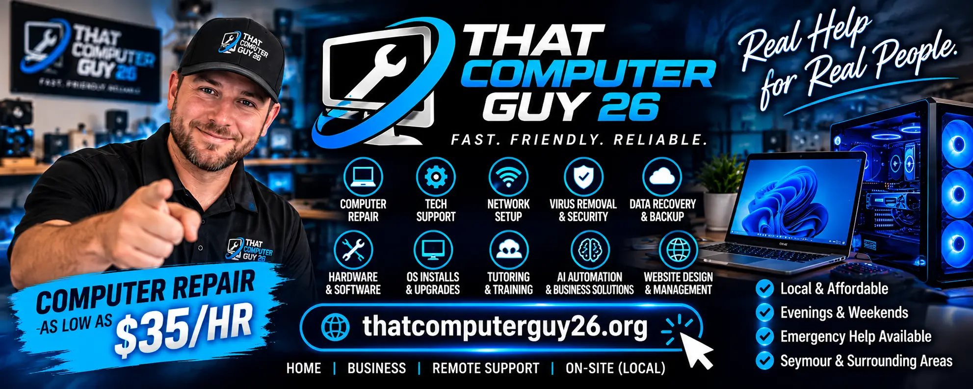 That Computer Guy 26 services banner: computer repair, tech support, network setup, virus removal and security, data recovery and backup, hardware and software, OS installs and upgrades, tutoring and training, AI automation and business solutions, website design and management. Computer repair as low as $35 per hour. Local and affordable, evenings and weekends, emergency help available, serving Seymour and surrounding areas.