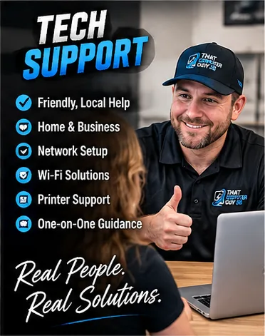 Tech support: friendly local help, home and business, network setup, Wi-Fi solutions, printer support, one-on-one guidance. Real people, real solutions.