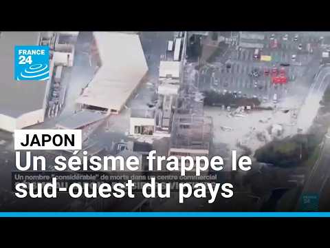 Séisme au Japon : un "nombre" considérable de morts dans un centre commercial endommagé